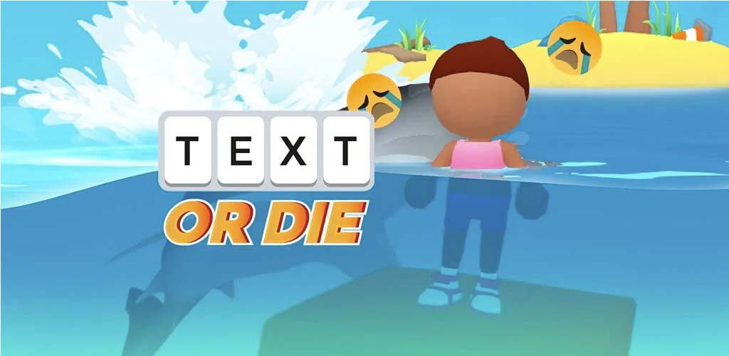 Text or Die APK